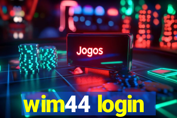 wim44 login